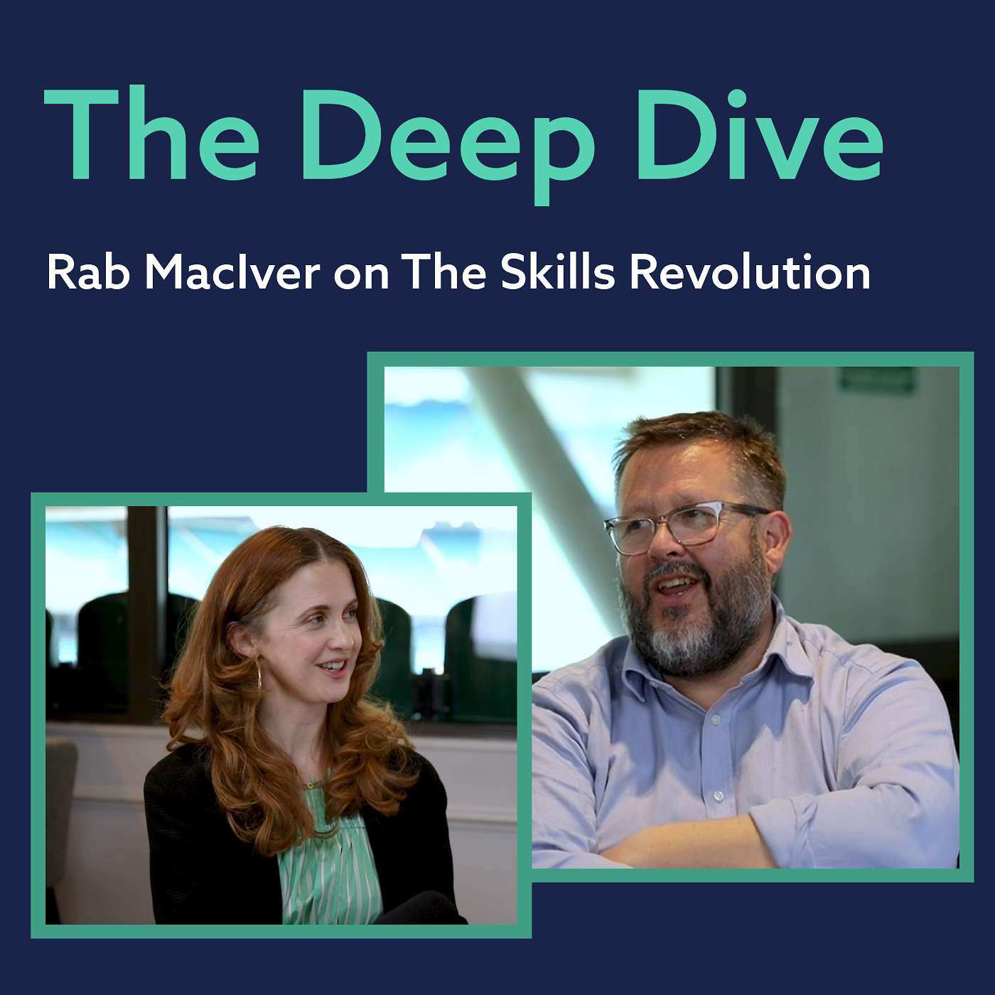 Series 2: Episode 2 - The Skills Revolution